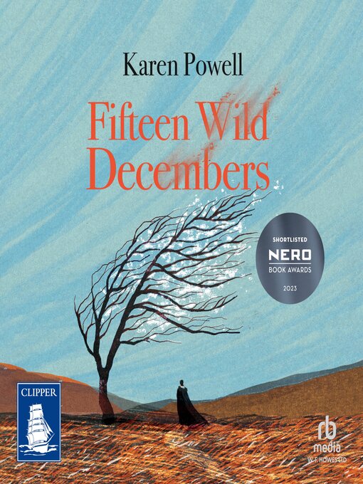 Title details for Fifteen Wild Decembers by Karen Powell - Available